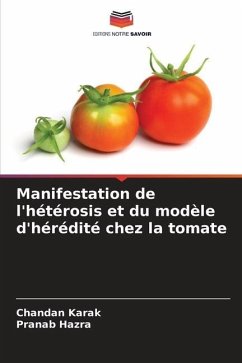 Manifestation de l'hétérosis et du modèle d'hérédité chez la tomate - Karak, Chandan;Hazra, Pranab