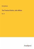The Poetical Works John Milton