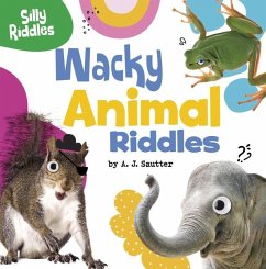 Wacky Animal Riddles - Sautter, A J