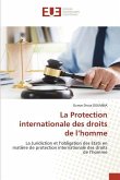 La Protection internationale des droits de l¿homme