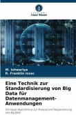 Eine Technik zur Standardisierung von Big Data für Datenmanagement-Anwendungen