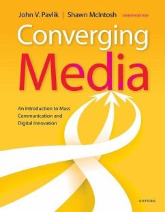 Converging Media - Pavlik, John; Mcintosh, Shawn