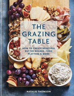 The Grazing Table - Thomson, Natalie