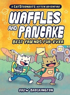 Waffles and Pancake: Best Friends Fur-Ever (A Graphic Novel) - Brockington, Drew