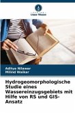 Hydrogeomorphologische Studie eines Wassereinzugsgebiets mit Hilfe von RS und GIS-Ansatz