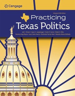 Practicing Texas Politics, Enhanced - Brown, Lyle; Langenegger, Joyce A.; Garcia, Sonia