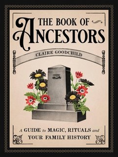 The Book of Ancestors - Goodchild, Claire