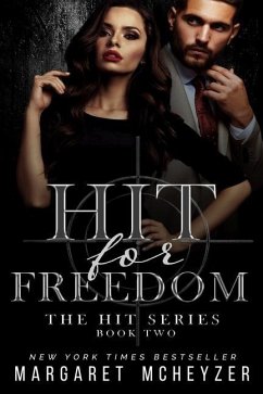 Hit for Freedom - Mcheyzer, Margaret