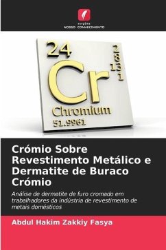 Crómio Sobre Revestimento Metálico e Dermatite de Buraco Crómio - Zakkiy Fasya, Abdul Hakim