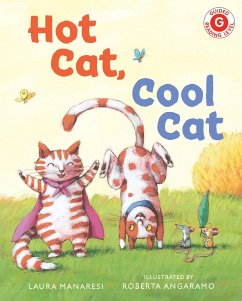 Hot Cat, Cool Cat - Manaresi, Laura