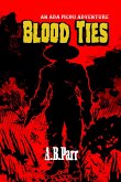 Blood Ties: An Ada Picou Adventure