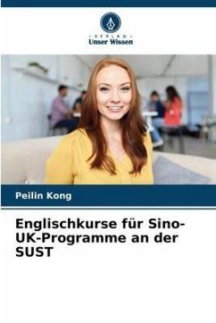 Englischkurse für Sino-UK-Programme an der SUST - Kong, Peilin