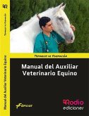 Manual del Auxiliar Veterinario Equino (edicion en color)