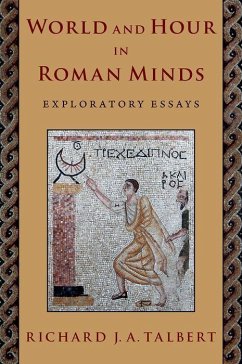 World and Hour in Roman Minds - Talbert, Richard J A