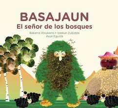 Basajaun : el señor de los bosques - Atxukarro Estomba, Bakarne; Zubialde, Izaskun