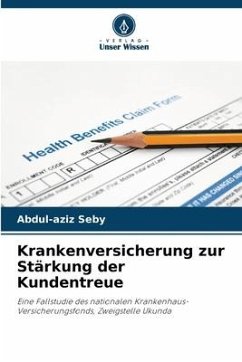 Krankenversicherung zur Stärkung der Kundentreue - Seby, Abdul-aziz