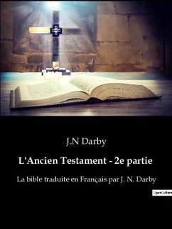 L'Ancien Testament - 2e partie - Darby, J. N