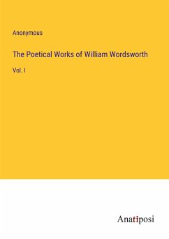 The Poetical Works of William Wordsworth - Anonymous