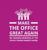 Make the Office Great Again - Bild 1