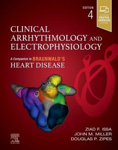 Clinical Arrhythmology and Electrophysiology - Issa, Ziad (Executive Director, Department of Cardiac Electrophysiol; Miller, John M., MD, FACR (Professor of Medicine, Indiana University; Zipes, Douglas P. (Distinguished Professor, Division of Cardiology a