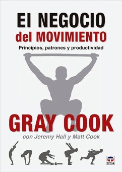 Cover El negocio del movimiento: Principios, patrones y productividad