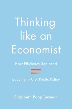 Thinking like an Economist - Berman, Elizabeth Popp