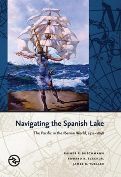 Navigating the Spanish Lake - Buschmann, Rainer F; Slack, Edward R; Tueller, James B