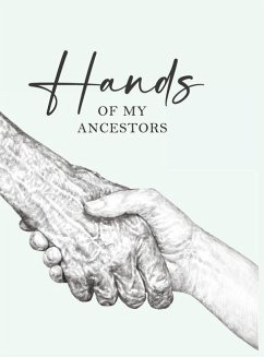 Hands of My Ancestors - Gene & Me