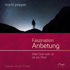 Faszination Anbetung (MP3-Download) - Pepper, Martin