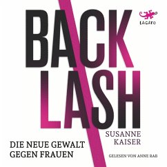 Backlash - Die neue Gewalt gegen Frauen (MP3-Download) - Kaiser, Susanne