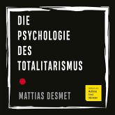 Die Psychologie des Totalitarismus (MP3-Download)