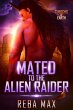 Mated to the Alien Raider (Turochs of... - Bild 1