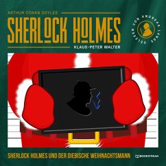 Sherlock Holmes und der diebische Weihnachtsmann (MP3-Download) - Doyle, Arthur Conan; Walter, Klaus-Peter