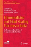 Ethnomedicine and Tribal Healing Practices in India (eBook, PDF)