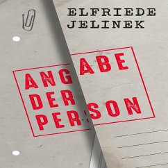 Angabe der Person (MP3-Download) - Jelinek, Elfriede