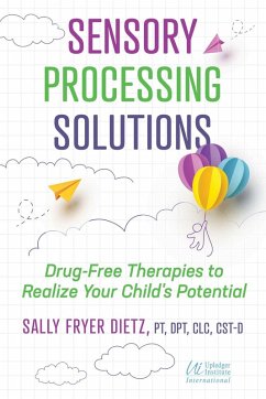 Sensory Processing Solutions (eBook, ePUB) - Dietz, Sally Fryer
