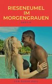 Rieseneumel im Morgengrauen (eBook, ePUB) Rieseneumel im Morgengrauen (eBook, ePUB)
