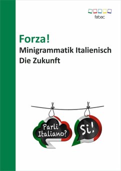 Forza! Minigrammatik Italienisch: Die Zukunft (eBook, ePUB)