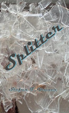 Splitter (eBook, ePUB) - Gruner, Stefan T.