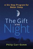 The Gift of the Night (eBook, ePUB)