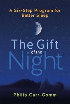 The Gift of the Night (eBook, ePUB) - Carr-Gomm, Philip