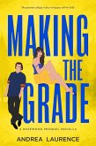 Making the Grade (Rosewood, #1) (eBook, ePUB) Making the Grade (Rosewood, #1) (eBook, ePUB)
