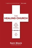 The Healing Church (eBook, ePUB)