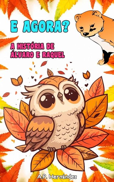 E agora? A história de Álvaro e Raquel (eBook, ePUB)