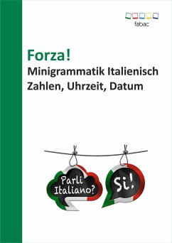 Forza! Minigrammatik Italienisch: Zahlen, Uhrzeit, Datum (eBook, ePUB)