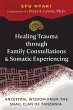 Healing Trauma through Family... - Bild 1