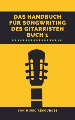 Cover Das Handbuch für Songwriting des Gitarristen (eBook, ePUB)