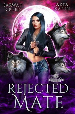 Rejected Mate (Moon Crescent Casino, #2) (eBook, ePUB) - Creed, Sarwah; Karin, Arya