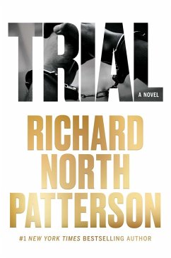 Trial (eBook, ePUB) - Patterson, Richard North