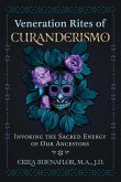 Veneration Rites of Curanderismo (eBook, ePUB)